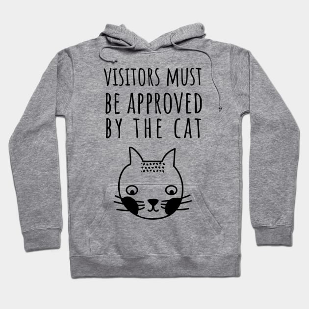 Visitors Must Be Approved By The Cat Hoodie by juinwonderland 41